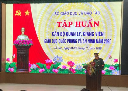 Tổ GDTC _ QPAN tham gia lớp tập huấn cán bộ quản lý, giảng viên giảng dạy môn GDQP&AN các trường CĐ sư phạm, cơ sở giáo dục ĐH, trung tâm GDQP&AN năm 2020