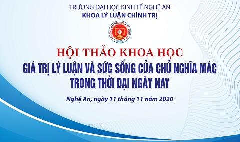 Khoa Lý luận Chính trị tổ chức thành công Hội thảo khoa học “Giá trị Lý luận và Sức sống của Chủ nghĩa Mác trong thời đại ngày nay”