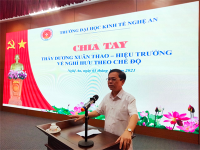Trường Đại học Kinh tế Nghệ An tổ chức gặp mặt, chia tay TS. Dương Xuân Thao – Hiệu trưởng về nghỉ hưu theo chế độ Nhà nước