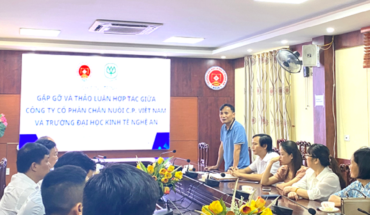 Trường Đại học Kinh tế Nghệ An làm việc để hợp tác toàn diện với Công ty Cổ phần chăn nuôi CP Việt Nam