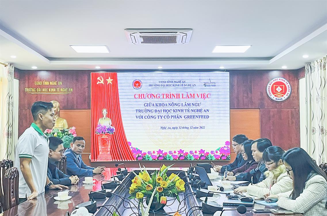 Hợp tác giữa Trường Đại học Kinh tế Nghệ An và Công ty Cổ phần Green Feed Việt Nam – Cam kết tài trợ 100% kinh phí đào tạo và việc làm cho sinh viên sau khi tốt nghiệp