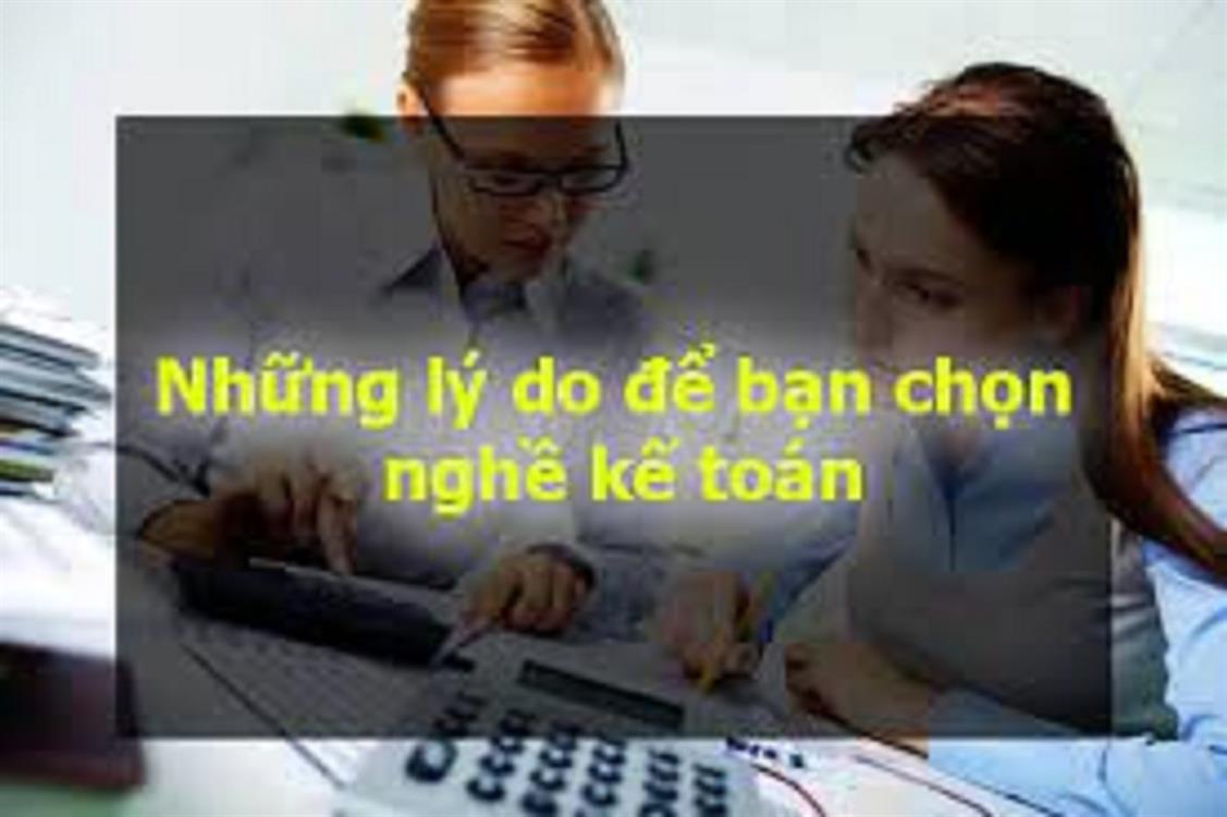 10 lý do nên chọn ngành kế toán – Trường Đại học Kinh tế Nghệ An