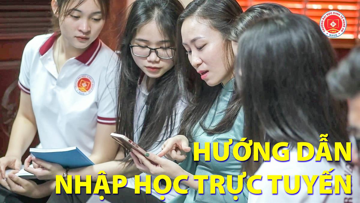 Hướng dẫn xác nhận nhập học trực tuyến cho thí sinh