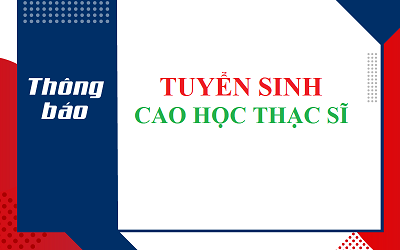 Thông báo tuyển sinh Thạc sĩ Quản trị Kinh doanh Trường Đại học Kinh tế Nghệ An