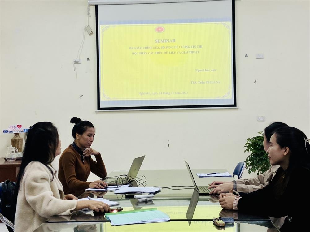 Seminar Hệ thống thông tin và công nghệ phần mềm “Rà soát chỉnh sửa và hoàn thiện đề cương tín chỉ môn Cấu trúc dữ liệu và giải thuật”