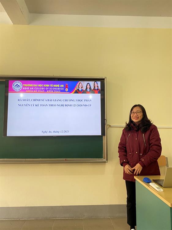 SEMINAR “RÀ SOÁT, CHỈNH SỬA BÀI GIẢNG CHƯƠNG 3 HỌC PHẦN NGUYÊN LÝ KẾ TOÁN THEO NGHỊ ĐỊNH 123/2020/NĐ-CP”