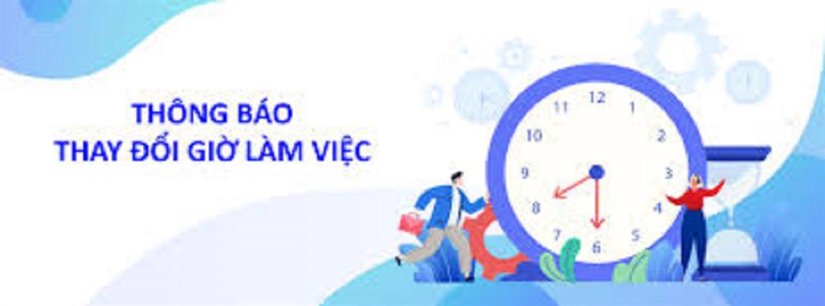 Thông báo thay đổi giờ làm việc