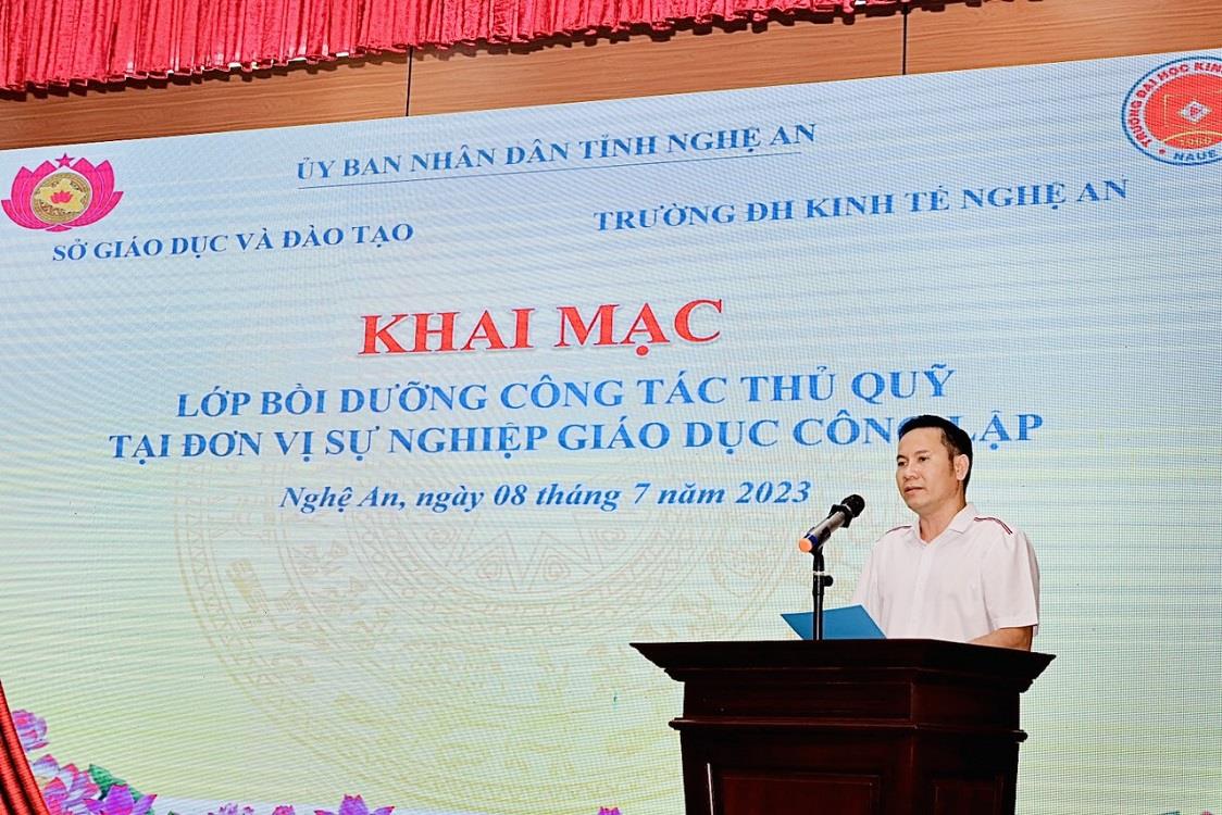 Trường Đại học Kinh tế Nghệ An tổ chức khai giảng khóa “bồi dưỡng, nâng cao nghiệp vụ Thủ quỹ cho các đơn vị sự nghiệp giáo dục công lập”