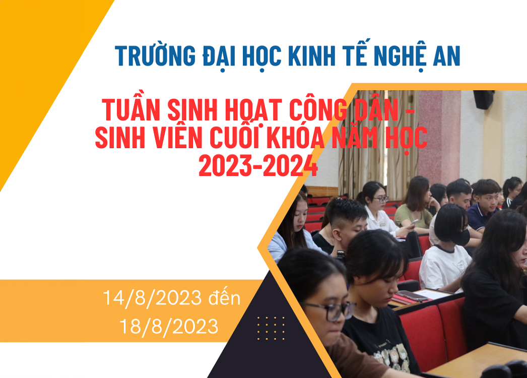 NAUE – Tổ chức tuần sinh hoạt công dân – sinh viên cuối khóa năm học 2023-2024