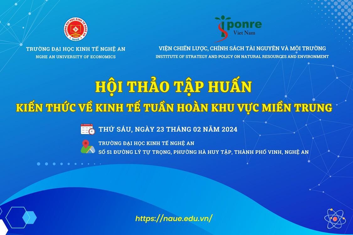 Mời tham dự Hội thảo tập huấn “Kiến thức về kinh tế tuần hoàn khu vực miền Trung”
