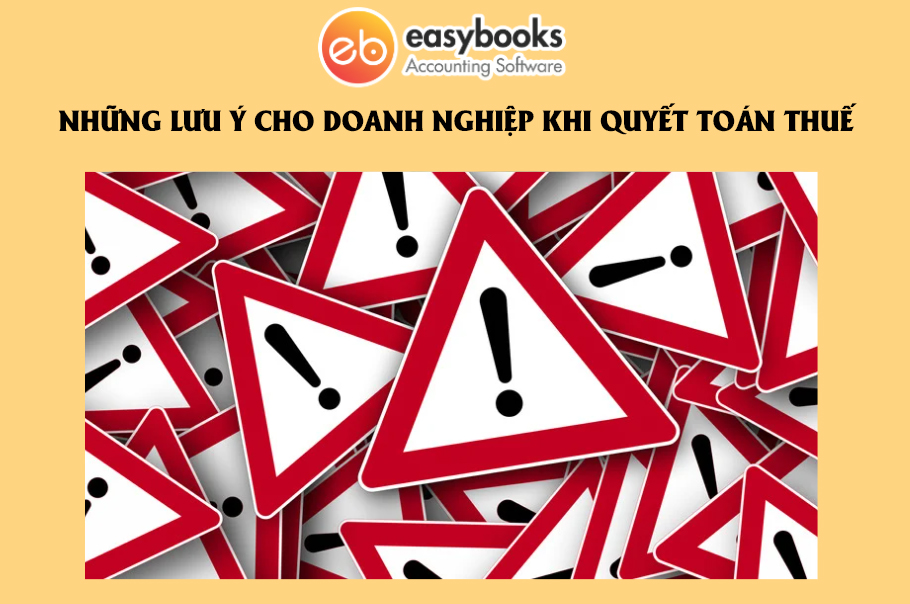 Những lưu ý cho doanh nghiệp khi quyết toán thuế TNDN 2023