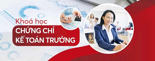 thông báo chiêu sinh lớp bồi dưỡng và cấp chứng chỉ KẾ TOÁN TRƯỞNG DOANH NGHIỆP VÀ HÀNH CHÍNH SỰ NGHIỆP khóa 31 và 32