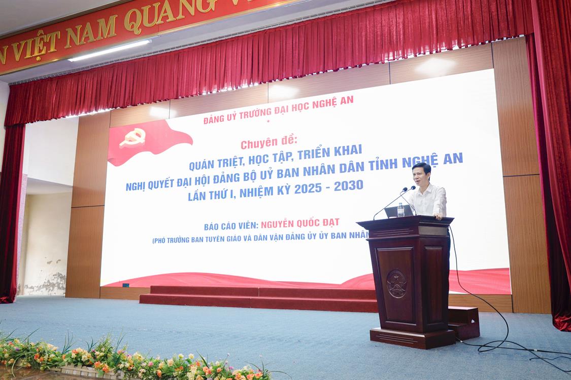 Hội nghị quán triệt, triển khai thực hiện Nghị quyết Đại hội Đảng bộ UBND tỉnh Nghệ An lần thứ I và Nghị quyết Đại hội Đảng bộ Trường Đại học Nghệ An, nhiệm kỳ 2025-2030