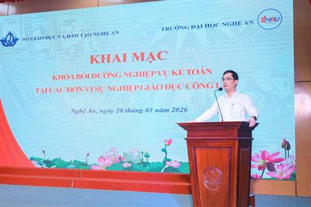 KHAI MẠC LỚP BỒI DƯỠNG NÂNG CAO NĂNG LỰC QUẢN TRỊ TÀI CHÍNH TRONG CÁC CƠ SỞ GIÁO DỤC