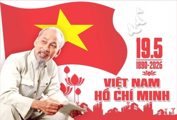 Chào mừng Kỷ niệm 136 năm Ngày sinh Chủ tịch Hồ Chí Minh (19/5/1890 – 19/5/2026)