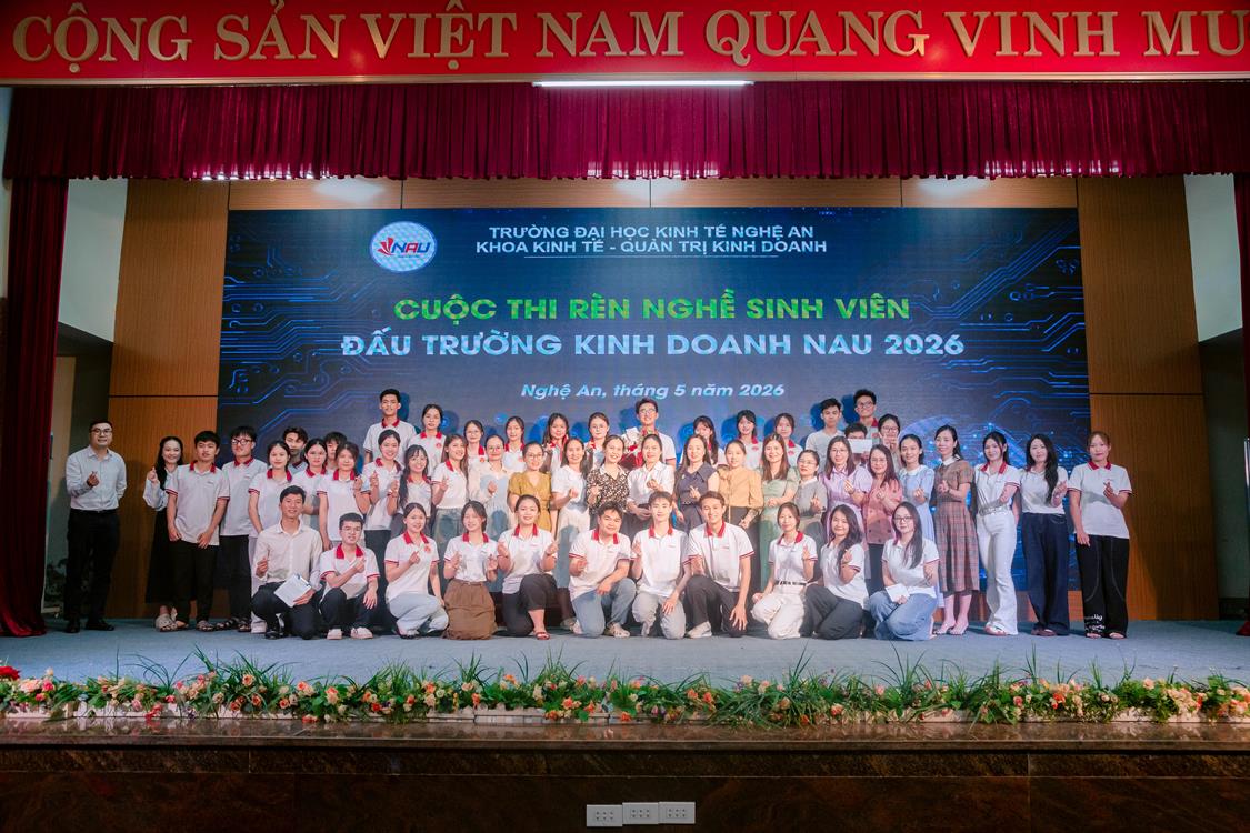 CUỘC THI RÈN NGHỀ SINH VIÊN “ĐẤU TRƯỜNG KINH DOANH NAU 2026” – DẤU ẤN BẢN LĨNH, SÁNG TẠO VÀ KHÁT VỌNG TUỔI TRẺ
