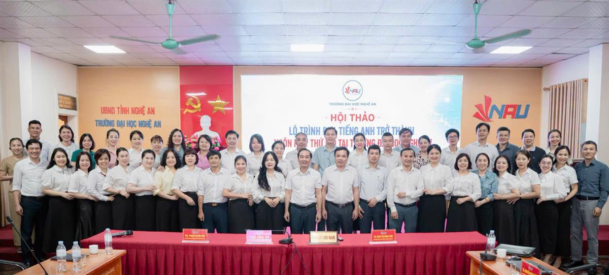 Hội thảo Khoa học cấp trường: Thảo luận lộ trình đưa Tiếng Anh trở thành ngôn ngữ thứ hai tại trường Đại học Nghệ An