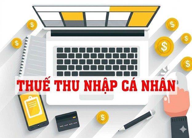 Luật thuế thu nhập cá nhân 2025 – Một số điểm cần lưu ý