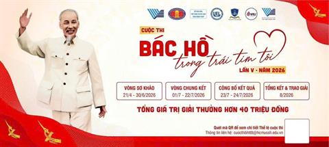 PHÁT ĐỘNG CUỘC THI “BÁC HỒ TRONG TRÁI TIM TÔI” – LẦN THỨ 5, NĂM 2026