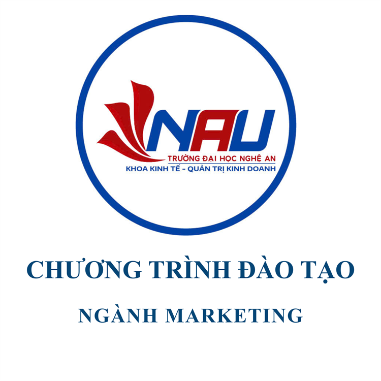 MARKETING – NGÀNH HỌC CỦA SÁNG TẠO, CHIẾN LƯỢC VÀ KHÁT VỌNG DẪN ĐẦU