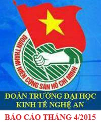 Báo cáo tổng kết tháng 4/2015. Phương hướng hoạt động chủ yếu tháng 5/2015