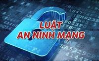 Luật an ninh mạng có hiệu lực từ 1/1/2019: Siết chặt hoạt động trên mạng