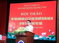 Phát triển nguồn nhân lực và xây dựng con người văn hóa Nghệ An đáp ứng yêu cầu hội nhập, phát triển