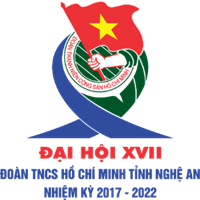 ĐỊNH HƯỚNG MỘT SỐ NỘI DUNG TUYÊN TRUYỀN ĐẠI HỘI TỈNH ĐOÀN NGHỆ AN LẦN THỨ XVII, NHIỆM KỲ 2017 – 2022