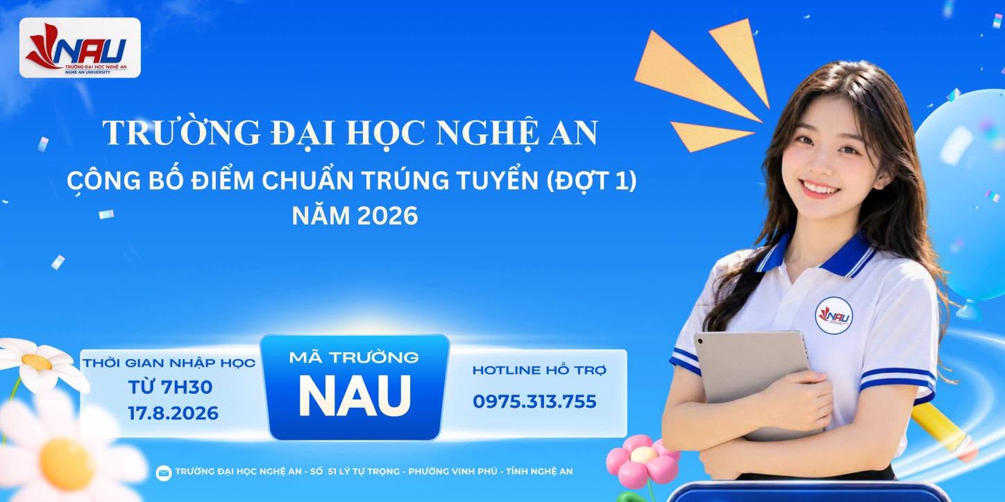 TRƯỜNG ĐẠI HỌC NGHỆ AN CÔNG BỐ ĐIỂM CHUẨN TRÚNG TUYỂN ĐẠI HỌC CHÍNH QUY VÀ CAO ĐẲNG GIÁO DỤC MẦM NON ĐỢT 1 NĂM 202