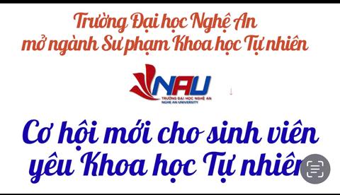 Trường Đại học Nghệ An mở ngành Sư phạm Khoa học Tự nhiên – Cơ hội mới cho sinh viên yêu khoa học tự nhiên
