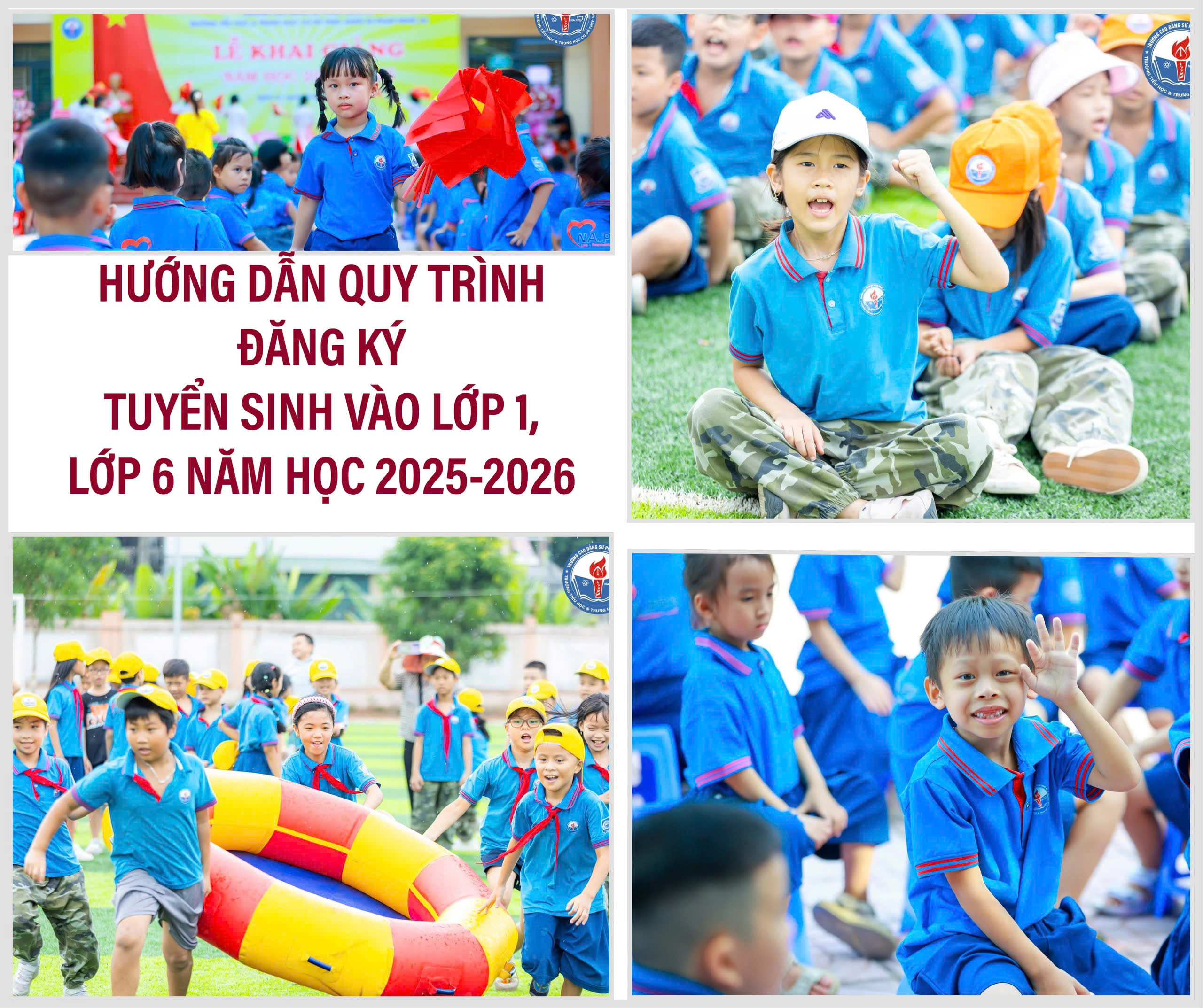 HƯỚNG DẪN QUY TRÌNH ĐĂNG KÝ TUYỂN SINH VÀO LỚP 1, LỚP 6 NĂM HỌC 2025-2026 TRƯỜNG TIỂU HỌC VÀ TRUNG HỌC CƠ SỞ THỰC HÀNH SƯ PHẠM NGHỆ AN