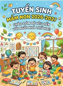 Tiếp tục tuyển sinh trẻ năm học 2026 – 2027.
