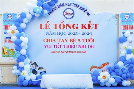Lễ tổng kết năm học 2025 – 2026, chia tay bé 5 tuổi và vui Tết Thiếu nhi 1/6