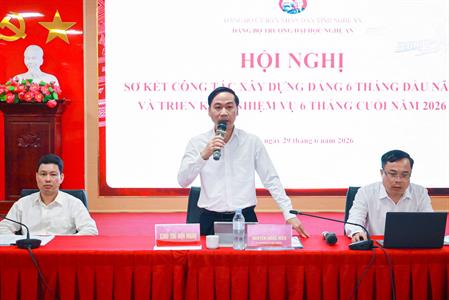 Hội nghị sơ kết công tác xây dựng Đảng 6 tháng đầu năm 2026